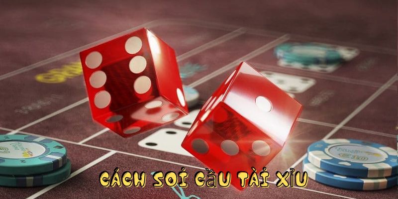 Một số thông tin về soi cách soi cầu tài xỉu